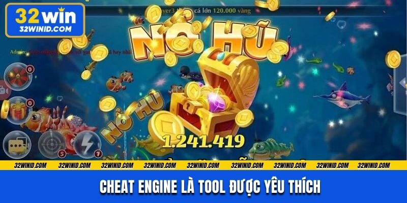 Cheat Engine là tool được yêu thích