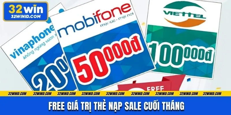 Free giá trị thẻ nạp khi sale cuối tháng