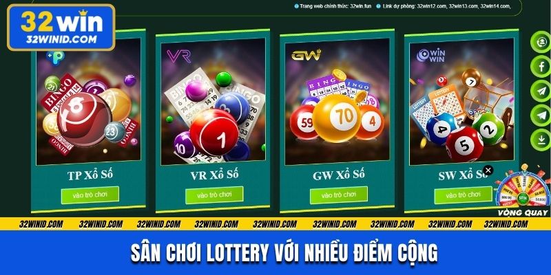 Sân chơi Lottery với nhiều điểm cộng